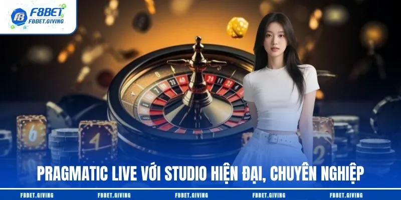 Pragmatic Live với studio hiện đại, chuyên nghiệp