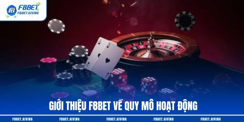 Giới Thiệu F8BET – Sân Chơi Thể Thao Hàng Đầu Châu Á 1 Giới thiệu F8BET về quy mô hoạt động